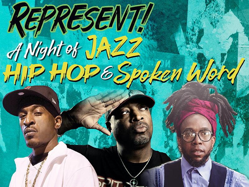 Represent! A night of Jazz, Hip-Hop and Spoken word - NJPAC